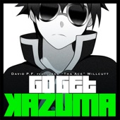Go Get Kazuma (feat. Jace "Tha Ace" Willcutt) artwork