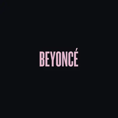 Beyoncé - Single - Beyoncé