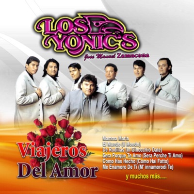 Viajeros Del Amor - Los Yonic's