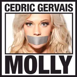 Molly (Remixes, Pt. 2) - Single - Cedric Gervais