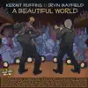 A Beautiful World album lyrics, reviews, download