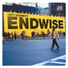 Endwise album lyrics, reviews, download