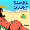 Samba & Glory Present Summer Daze