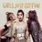 Girls Just Wanna Have Fun - BFF Girls lyrics