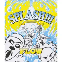 Splash!!! - Flow