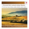 Riccardo Muti Conducts Italian Masters
