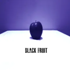Black Fruit Song Lyrics