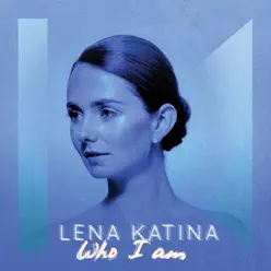 Who I Am - Single - Lena Katina Who I Am - Single - Lena Katina