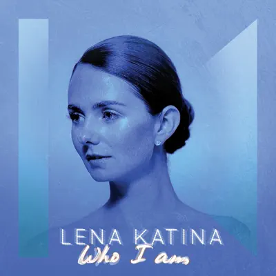 Who I Am - Single - Lena Katina