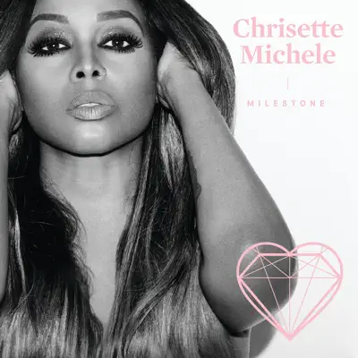 Milestone - Chrisette Michele