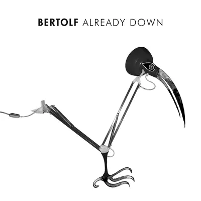 Already Down - Single - Bertolf