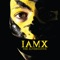 S.H.E - IAMX lyrics