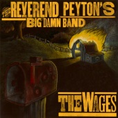 The Reverend Peyton's Big Damn Band - Clap Your Hands