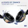 A State of Trance: Year Mix 2017 album lyrics, reviews, download