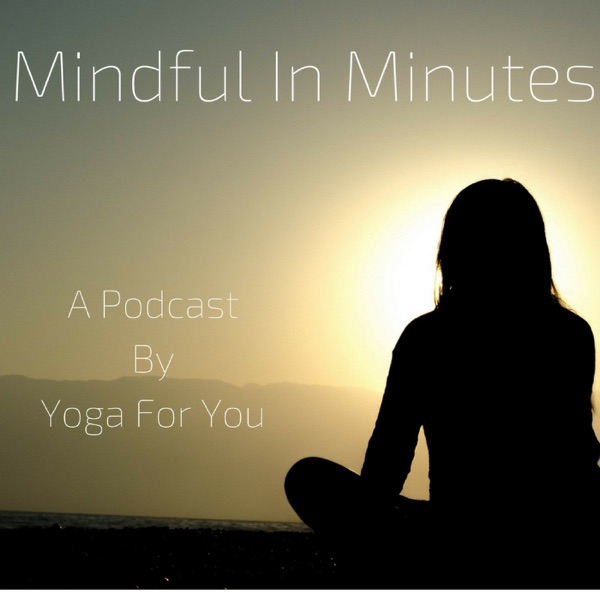 Mindful In Minutes
