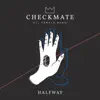 Halfway - Single album lyrics, reviews, download