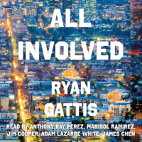 Ryan Gattis - All Involved artwork