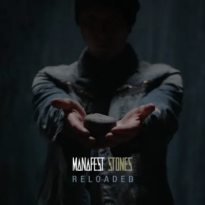 Stones Reloaded - Single - Manafest