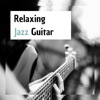 Relaxing Jazz Guitar - Calm Riffs, Relax Background Music with Sound of Ocean Waves - Jazz Instrumental Songs Cafe