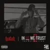 Stream & download In Us We Trust: The Collection 2 - EP