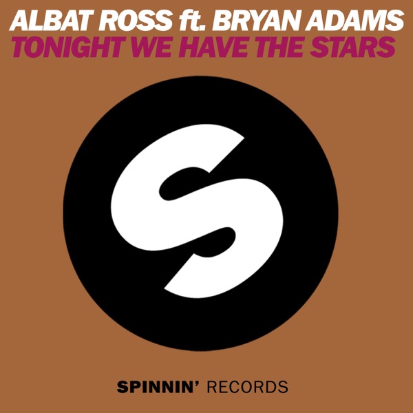 Tonight We Have the Stars (feat. Bryan Adams) - Single - Albat Ross