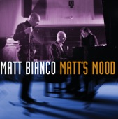 Matt Bianco - Ronnie's Samba