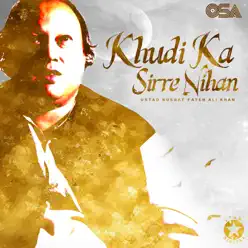 Khudi Ka Sirre Nihan - EP - Nusrat Fateh Ali Khan Khudi Ka Sirre Nihan - EP - Nusrat Fateh Ali Khan