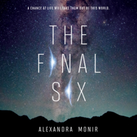 Alexandra Monir - The Final Six artwork