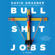 David Graeber - Bullshit Jobs (Unabridged)