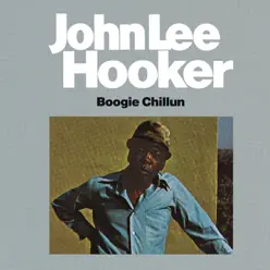 Boogie Chillun (Live) - John Lee Hooker