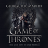 Game of Thrones - Das Lied von Eis und Feuer 1 - George R.R. Martin