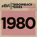 Throwback Tunes: 1980 - Various Artists