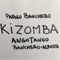 Kizomba - Pablo Banchero lyrics