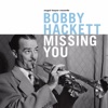 Bobby Hackett - It Had to Be You / I've Got a Crush on You