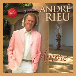 Amore - André Rieu