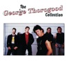 The George Thorogood Collection