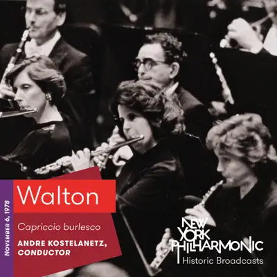 Walton: Capriccio burlesco (Recorded 1978) - Single - New York Philharmonic