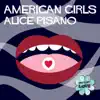 American Girls (Instant Love) - Single album lyrics, reviews, download