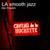 La Smooth Jazz - Single album lyrics, reviews, download