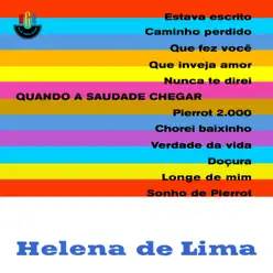 Quando a Saudade Chegar - Helena de Lima