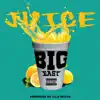 Juice - Single album lyrics, reviews, download