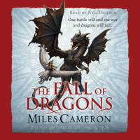 Miles Cameron - The Fall of Dragons artwork