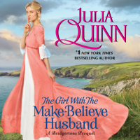 Julia Quinn - The Girl with the Make-Believe Husband artwork
