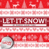 Let It Snow! - Radio Slow Time artwork