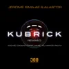 Stream & download Kubrick (Remixes) - EP