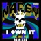 I Own It (feat. Angel Haze) - Single