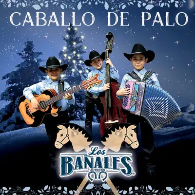 Caballo De Palo - Single - Los Bañales Juniors