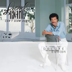 Can't Slow Down ((Deluxe Edition)) - Lionel Richie