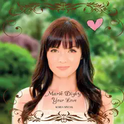 Your Love (Korea Special) - Marie Digby