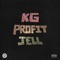 Profit (feat. Jell Money) - 365 Kg lyrics